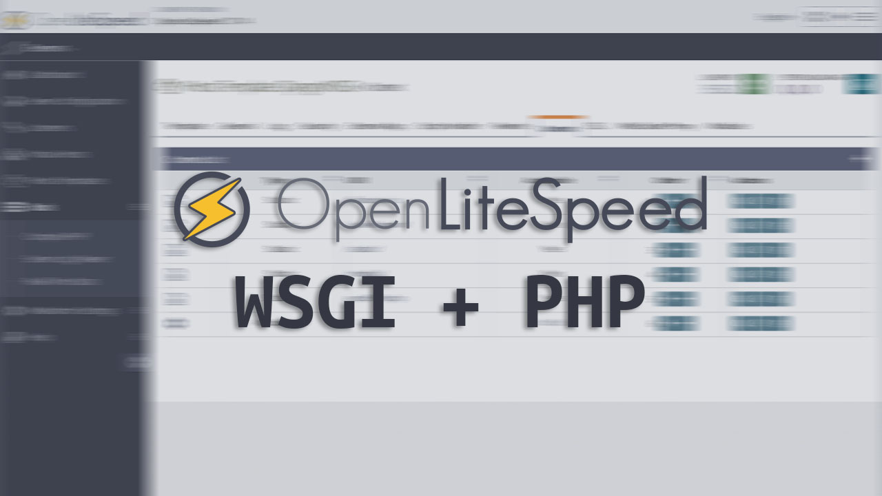 OpenLiteSpeed: Run WSGI app and PHP on the same Virtual Host